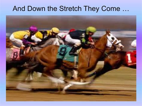 ‘And Down the Stretch They Come!’ (All Rights .